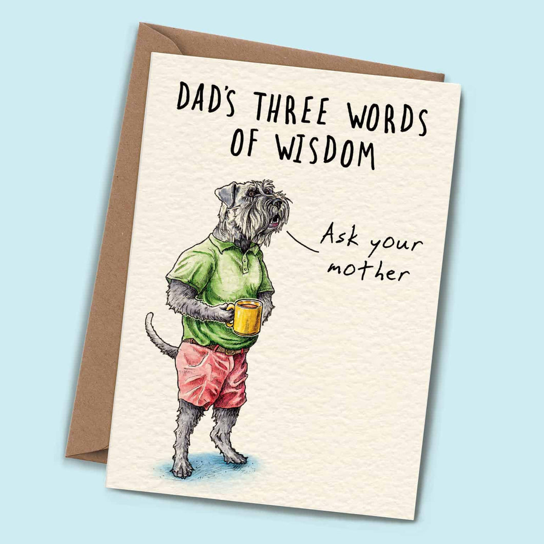 Words of Wisdom Card - Dad Card